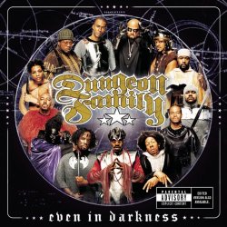 Dungeon Family - Even In Darkness [Explicit]