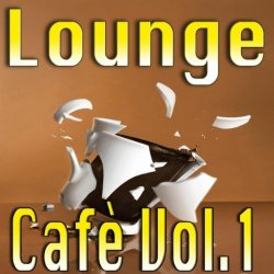 Lounge Cafè, Vol. 1