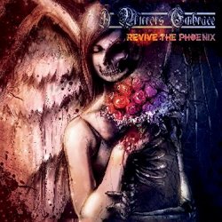 A Mirrors Embrace - Revive the Phoenix