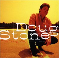 Doug Stone - Long Way