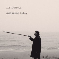 Ulf Lundell - Unplugged Solo