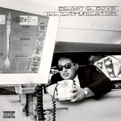 Beastie Boys - Ill Communication (Deluxe Version) [Remastered] [Explicit]