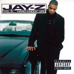 Jay Z - Hard Knock Life (The Ghetto Anthem) [Explicit]