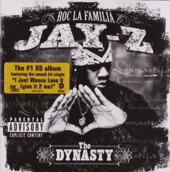 Jay-Z - The Dynasty: Roc La Familia 2000 by Roc A Fella