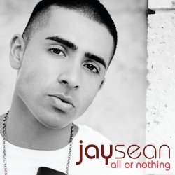 Jay Sean - All Or Nothing (UK Version)