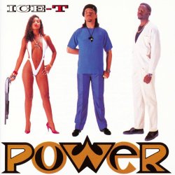 Ice-T - Power [Explicit]
