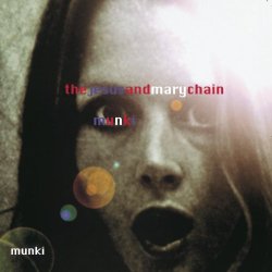 Jesus and Mary Chain, The - I Hate Rock 'N' Roll