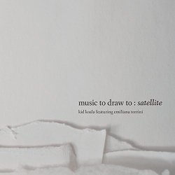Music to Draw to:Satellite