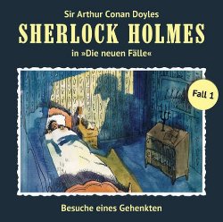 Sherlock Holmes - Besuche Eines Gehenkten (Neue Flle 1)