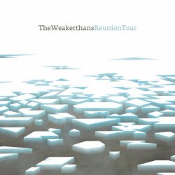 Weakerthans, The - Reunion Tour
