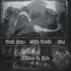 Dark Fury / White Devils / War - Alliance in hate SPLIT-CD