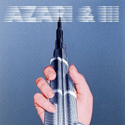 Azari and III - Azari & III