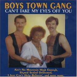 Boys Town Gang - Can't Take My Eyes Off You by Br Music Holland (2008-01-13)