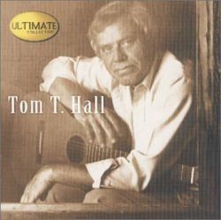 Tom T Hall - Ultimate Collection by Hip-O Records