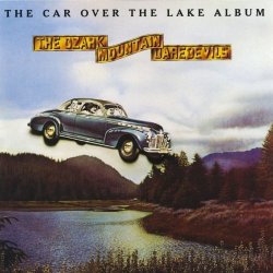 Ozark Mountain Daredevils, The - The Car Over The Lake Album