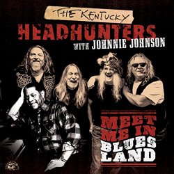 Kentucky Headhunters, The - Meet Me In Bluesland