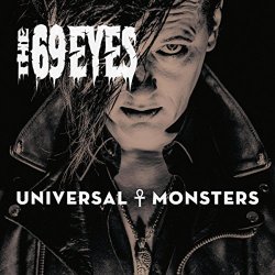 69 Eyes, The - Universal Monsters