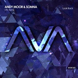 Andy Moor and Somna - Look Back