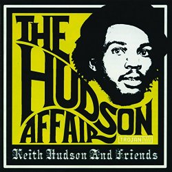 Various Artists - The Hudson Affair - Keith Hudson and Friends