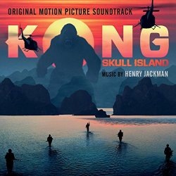 Henry Jackman - Kong: Skull Island - Original Motion Picture Soundtrack