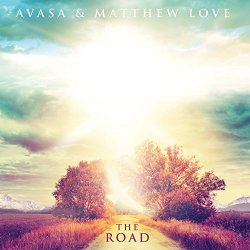 Avasa and Matthew Love - Road,the