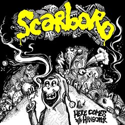 Scarboro - Here Comes the Hangover [Explicit]