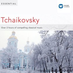 2011 - Essential Tchaikovsky