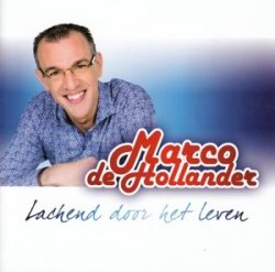 Marco De Hollander - Lachend Door Het Leven