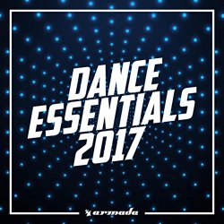 2017 - Dance Essentials 2017 - Armada Music