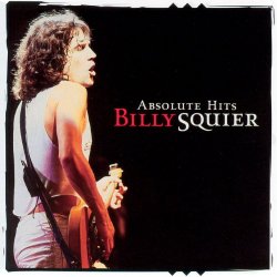 Billy Squier - Absolute Hits