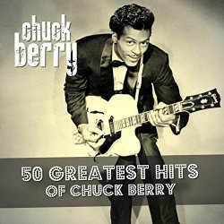 Chuck Berry - 50 Greatest Hits of Chuck Berry
