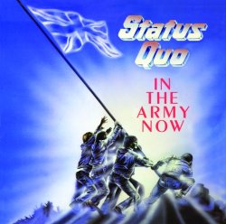   - In The Army Now (Album Version)