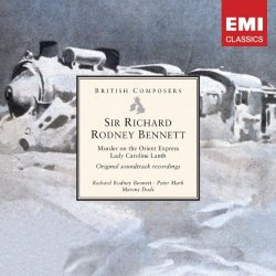 Richard Rodney Bennett - Sir Richard Rodney Bennett: Murder on the Orient Express . Lady Caroline Lamb
