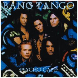 Bang Tango - Psycho Cafe