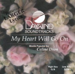 01. Celine Dion - My Heart Will Go On [Accompaniment/Performance Track] by Made Popular By: Celine Dion (2008-05-01)