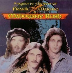 Frank Marino & Mahogany Rush - Dragonfly: Best of by Frank Marino & Mahogany Rush (1996-04-23)