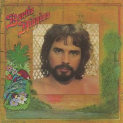 Bertie Higgins - Just Another Day in Paradise