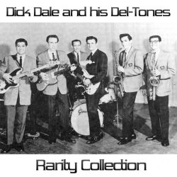 Dick Dale and His Del - Dick Dale & His Del-Tones