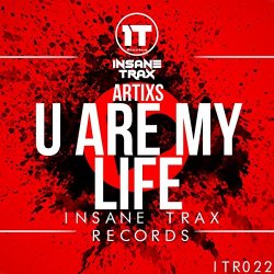 Artixs                                                      - U Are My Life
