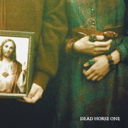 Dead Horse One - Without Love We Perish