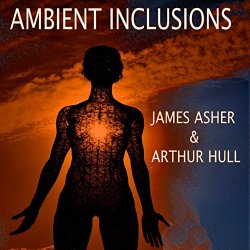 James Asher & Arthur Hull - Ambient Inclusions