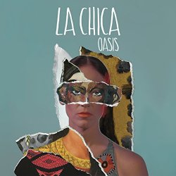 La Chica - Oasis - EP