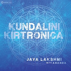 Jaya Lakshmi & Ananda - Kundalini Kirtronica