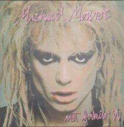 Michael Monroe - Not Fakin' It by Polygram Records (1989-09-05)