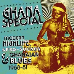 Various Artists - Soundway presents Ghana Special