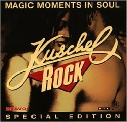 Various Artists - Kuschelrock Magic Moments in Soul