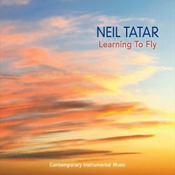 Neil Tatar - Learning to Fly