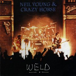 Neil Young and Crazy Horse - Weld (Live)