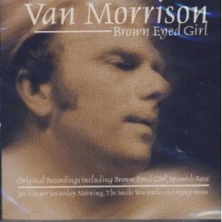 VAN MORRISON - Brown Eyed Girl by VAN MORRISON (0100-01-01)