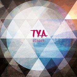 TYA - Echoes